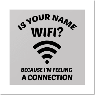 Funny Pick Up Line WIFI Joke Posters and Art